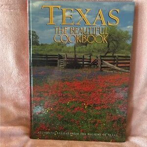 Texas The Beautiful Cookbook